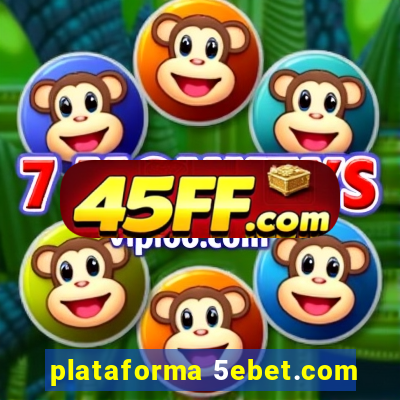plataforma 5ebet.com